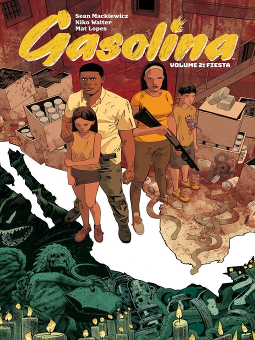 Title details for Gasolina (2017), Volume 2 by Sean Mackiewicz - Available